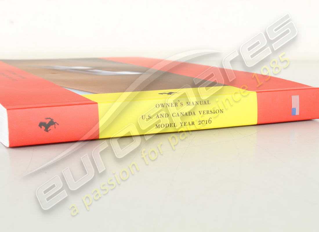 NUEVO FERRARI MANUAL DEL PROPIETARIO. NÚMERO DE PARTE 87626600 (2) nuevo ferrari manual del propietario. número de parte 87626600 (2)