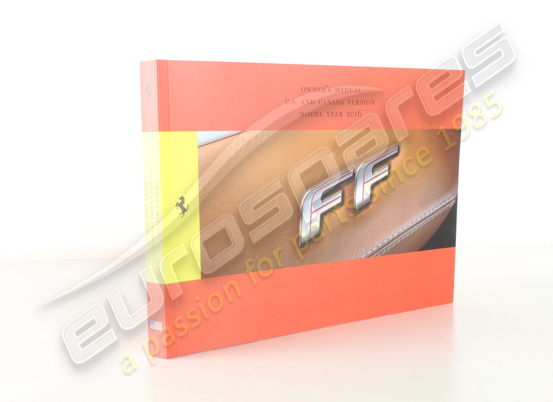 NUEVO FERRARI MANUAL DEL PROPIETARIO. NÚMERO DE PARTE 87626600 (1) nuevo ferrari manual del propietario. número de parte 87626600 (1)
