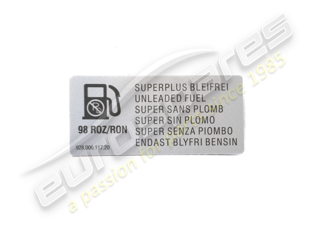 NUEVA ETIQUETA PORSCHE - TIPO DE COMBUSTIBLE - SIN PLOMO. NÚMERO DE PIEZA 92800611720 (1) nueva etiqueta porsche - tipo de combustible - sin plomo. número de pieza 92800611720 (1)